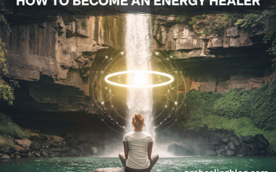 How to Become an Energy Healer